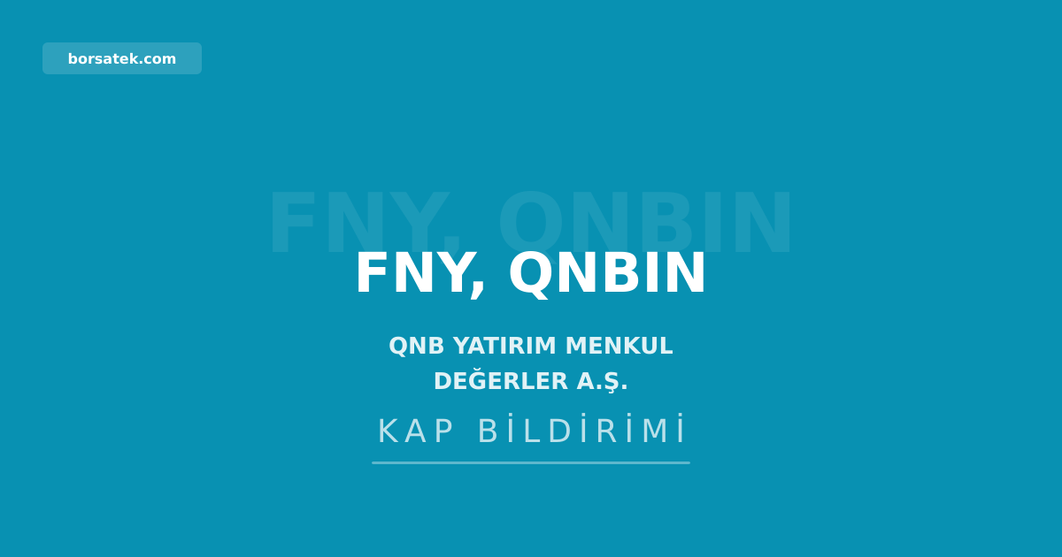 QNB Yatırım'dan 10,5 milyon TL'lik borçlanma aracı itfası Borsatek